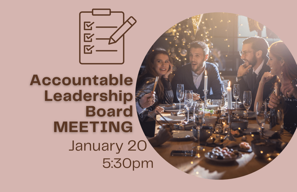 Graphic for an Accountable Leadership Board meeting scheduled for January 20 at 5:30 PM.